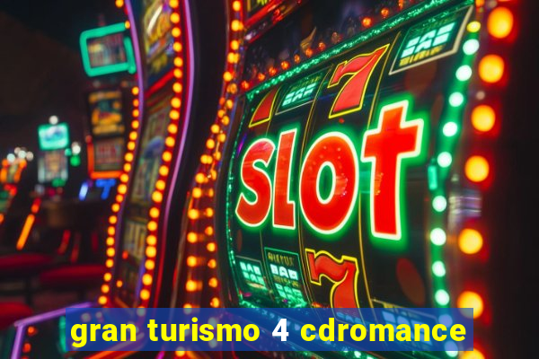 gran turismo 4 cdromance